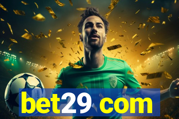 bet29 com